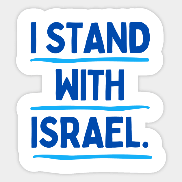 I Stand With Israel Sticker by Uri Zehavi
